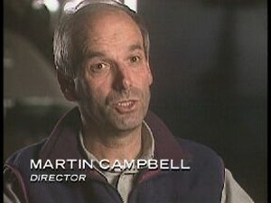 Martin Campbell, director of GoldenEye Martin Campbell, director of GoldenEye