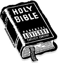 Holy Bible: Parental Advisory Holy Bible: Parental Advisory