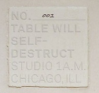 This Table Will Self-Destruct This Table Will Self-Destruct