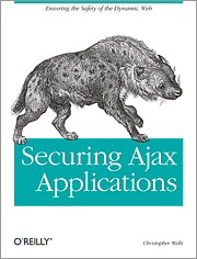 Securing Ajax Applications book cover art Securing Ajax Applications book cover art