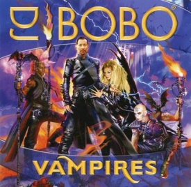 DJ Bobo: Vampires DJ Bobo: Vampires