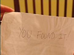 "You found it!"