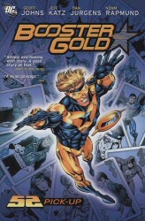Booster Gold, Vol. 1: 52 Pick-Up Booster Gold, Vol. 1: 52 Pick-Up