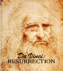 Da Vinci: Resurrection