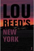 Lou Reed's New York Lou Reed's New York