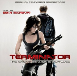Terminator: The Sarah Connor Chronicles soundtrack cover art Terminator: The Sarah Connor Chronicles soundtrack cover art