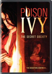 Poison Ivy 4: The Secret Society DVD cover art Poison Ivy 4: The Secret Society DVD cover art