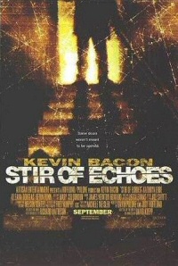 Stir of Echoes poster art Stir of Echoes poster art