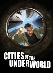 Cities of the Underworld: The Complete Season Three DVD cover art Cities of the Underworld: The Complete Season Three DVD cover art