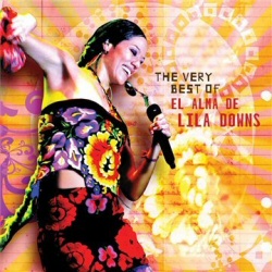 The Very Best of Lila Downs CD cover art The Very Best of Lila Downs CD cover art