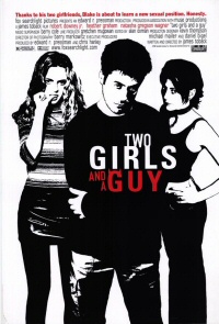 Two Girls and a Guy movie poster Two Girls and a Guy movie poster