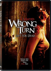 Wrong Turn 3: Left For Dead DVD cover art Wrong Turn 3: Left For Dead DVD cover art