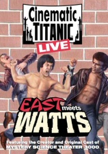 Cinematic Titanic Live: East Meets Watts DVD