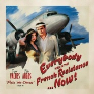 Everybody Was in the French Resistance...Now!: Fixin' the Charts Vol. 1 CD Everybody Was in the French Resistance...Now!: Fixin' the Charts Vol. 1 CD