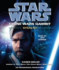 Star Wars: Clone Wars Gambit: Stealth audiobook Star Wars: Clone Wars Gambit: Stealth audiobook