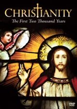 Christianity: The First Two Thousand Years DVD Christianity: The First Two Thousand Years DVD