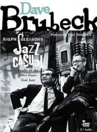 Jazz Casual: Dave Brubeck Jazz Casual: Dave Brubeck