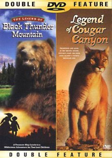 The Legend of Black Thunder Mountain/The Legend of Cougar Canyon DVD