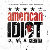 Green Day: American Idiot Broadway Cast Album Green Day: American Idiot Broadway Cast Album