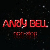Andy Bell: Non-Stop Andy Bell: Non-Stop