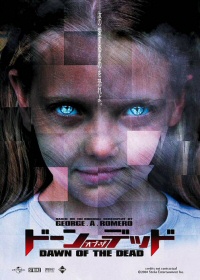 Dawn of the Dead remake poster Dawn of the Dead remake poster