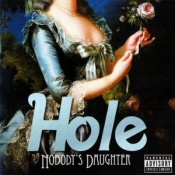 Hole: Nobody's Daughter Hole: Nobody's Daughter