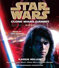Star Wars: Clone Wars Gambit: Siege Star Wars: Clone Wars Gambit: Siege