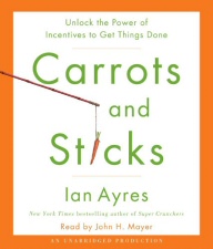 Carrots and Sticks Audiobook Cover Art Carrots and Sticks Audiobook Cover Art