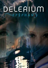 Delerium: Epiphany DVD Delerium: Epiphany DVD