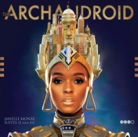 Janelle Monae: ArchAndroid