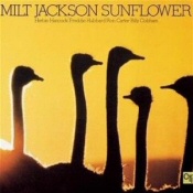 Milt Jackson: Sunflower Milt Jackson: Sunflower