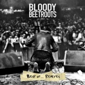 Bloody Beetroots: Best of Remixes