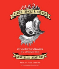 Blood, Bones and Butter Audiobook Blood, Bones and Butter Audiobook
