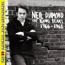Neil Diamond: The Bang Years 1966-1968 Neil Diamond: The Bang Years 1966-1968