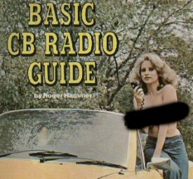 Basic CB Radio Guide Basic CB Radio Guide