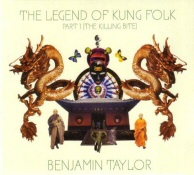 Ben Taylor: Legend of Kung Folk, Part 1
