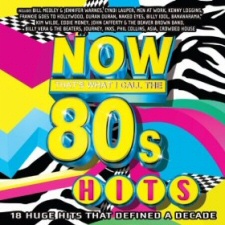 Now That's What I Call the 80s Hits Now That's What I Call the 80s Hits