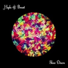 Hyde and Beast: Slow Down Hyde and Beast: Slow Down