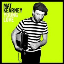 Mat Kearney: Young Love Mat Kearney: Young Love