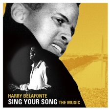 Harry Belafonte: Sing Your Song CD Harry Belafonte: Sing Your Song CD