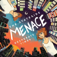 Stateside Menace: Desperate Times