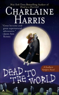 Dead to the World by Charlaine Harris Dead to the World by Charlaine Harris