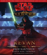 Star Wars: Old Republic: Revan audiobook Star Wars: Old Republic: Revan audiobook