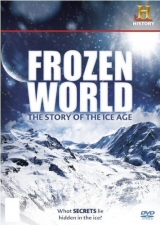 Frozen World: Story of the Ice Age DVD Frozen World: Story of the Ice Age DVD