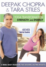 Deepak Chopra and Tara Stiles: Yoga Transformation: Strength and Energy DVD Deepak Chopra and Tara Stiles: Yoga Transformation: Strength and Energy DVD