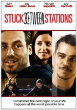 Stuck Between Stations DVD Stuck Between Stations DVD