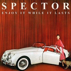 Spector: Enjoy It While It Lasts CD Spector: Enjoy It While It Lasts CD