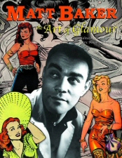 Matt Baker: The Art of Glamour Matt Baker: The Art of Glamour