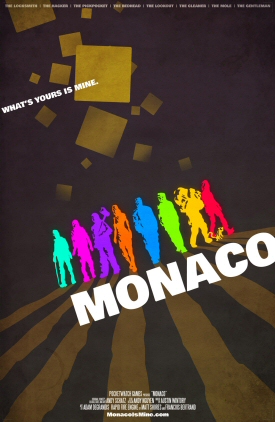 Monaco: Whats Yours is Mine Monaco: Whats Yours is Mine