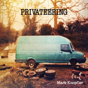 Mark Knopfler: Privateering CD Mark Knopfler: Privateering CD